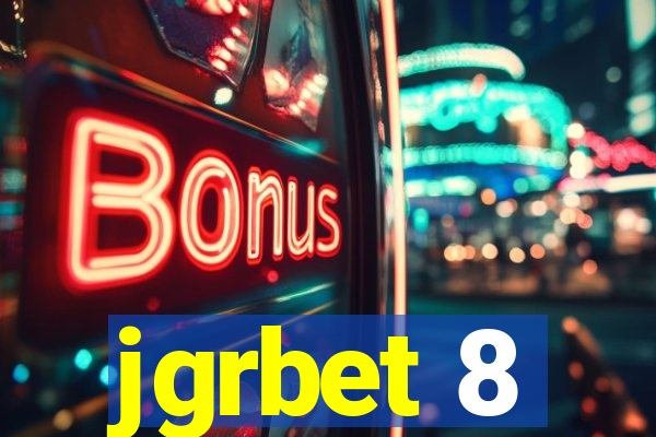 jgrbet 8